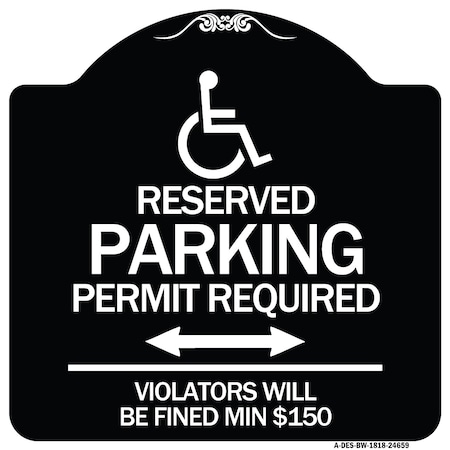 Signmission Connecticut Reserved Parking Permit Required Violators Fined Min $150 Alum, 18" x 18", BW-1818-24659 A-DES-BW-1818-24659
